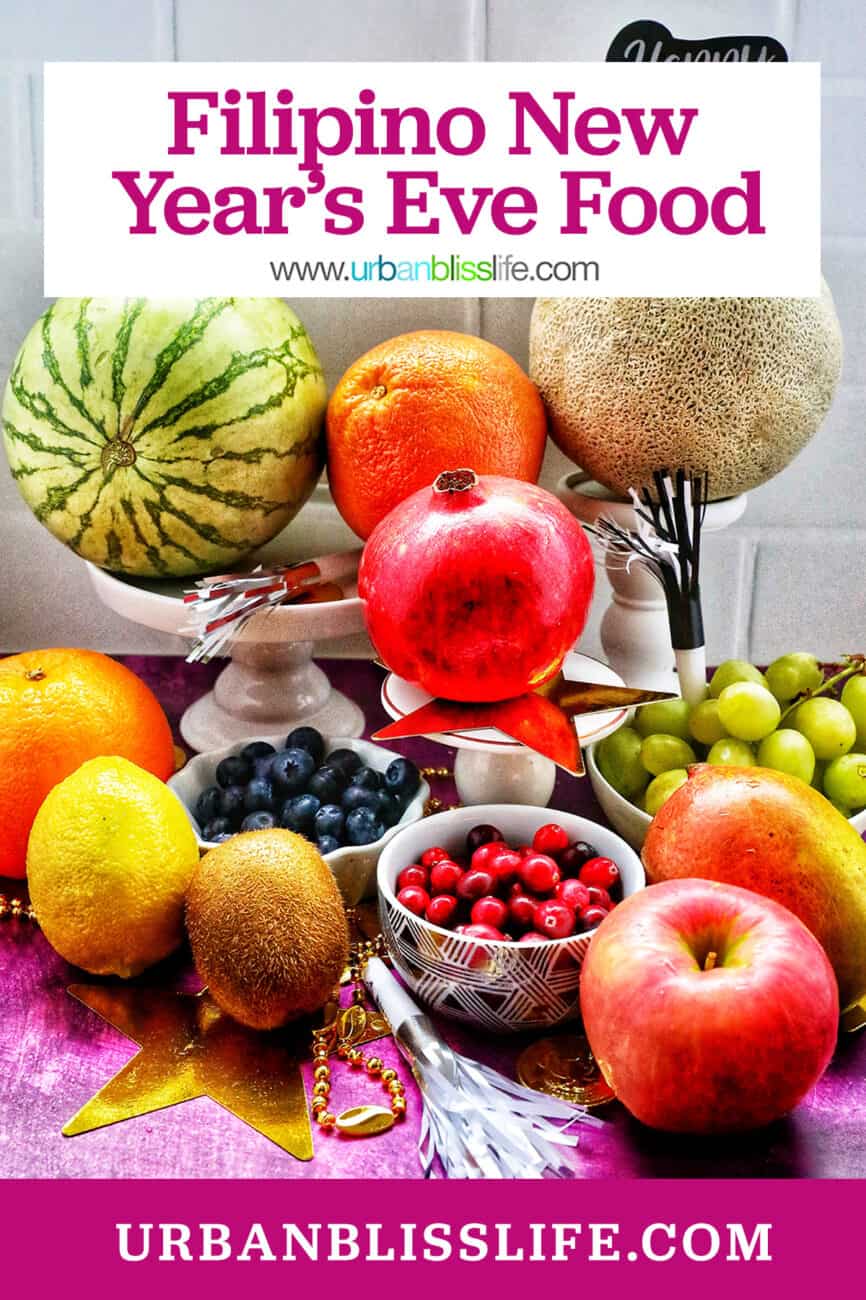 Several colorful round fruits with title text reading "Filipino New Year's Eve Food" overlay.
