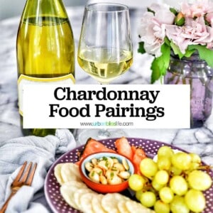 bottle and glass of white wine next to a plate of snacks with title text that reads "Chardonnay Food Pairings."