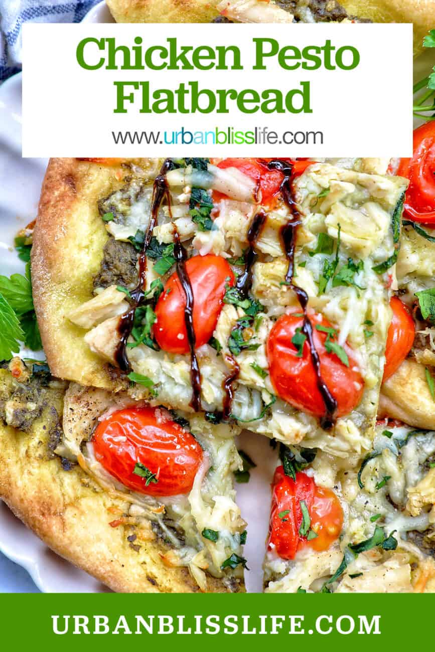 slices of chicken pesto flatbread on a plate with title text overlay.