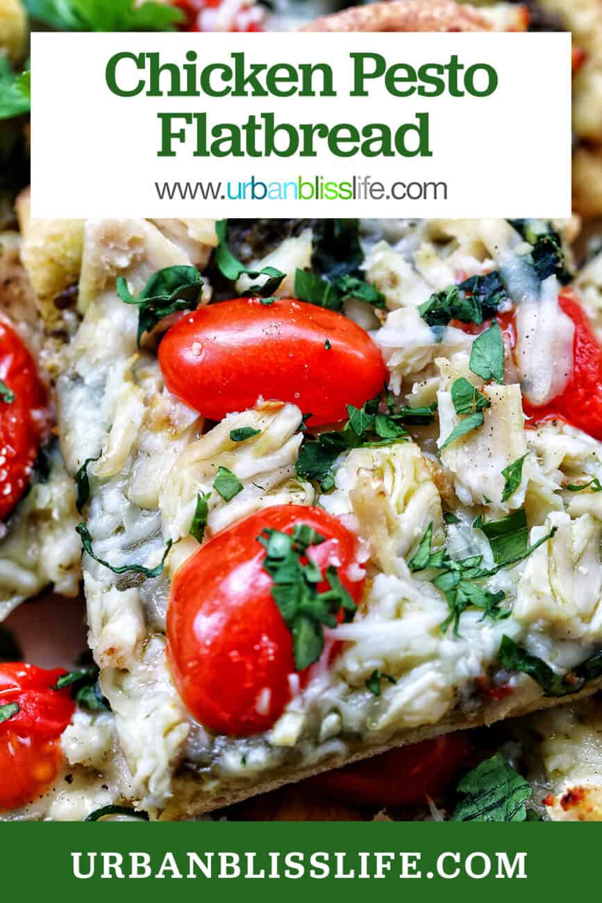 slices of chicken pesto flatbread on a plate with title text overlay.