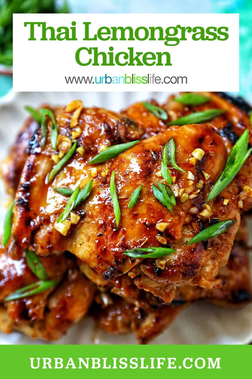 Plate with a stack of Thai Lemongrass Chicken and sliced green onion garnish with title text overlay.