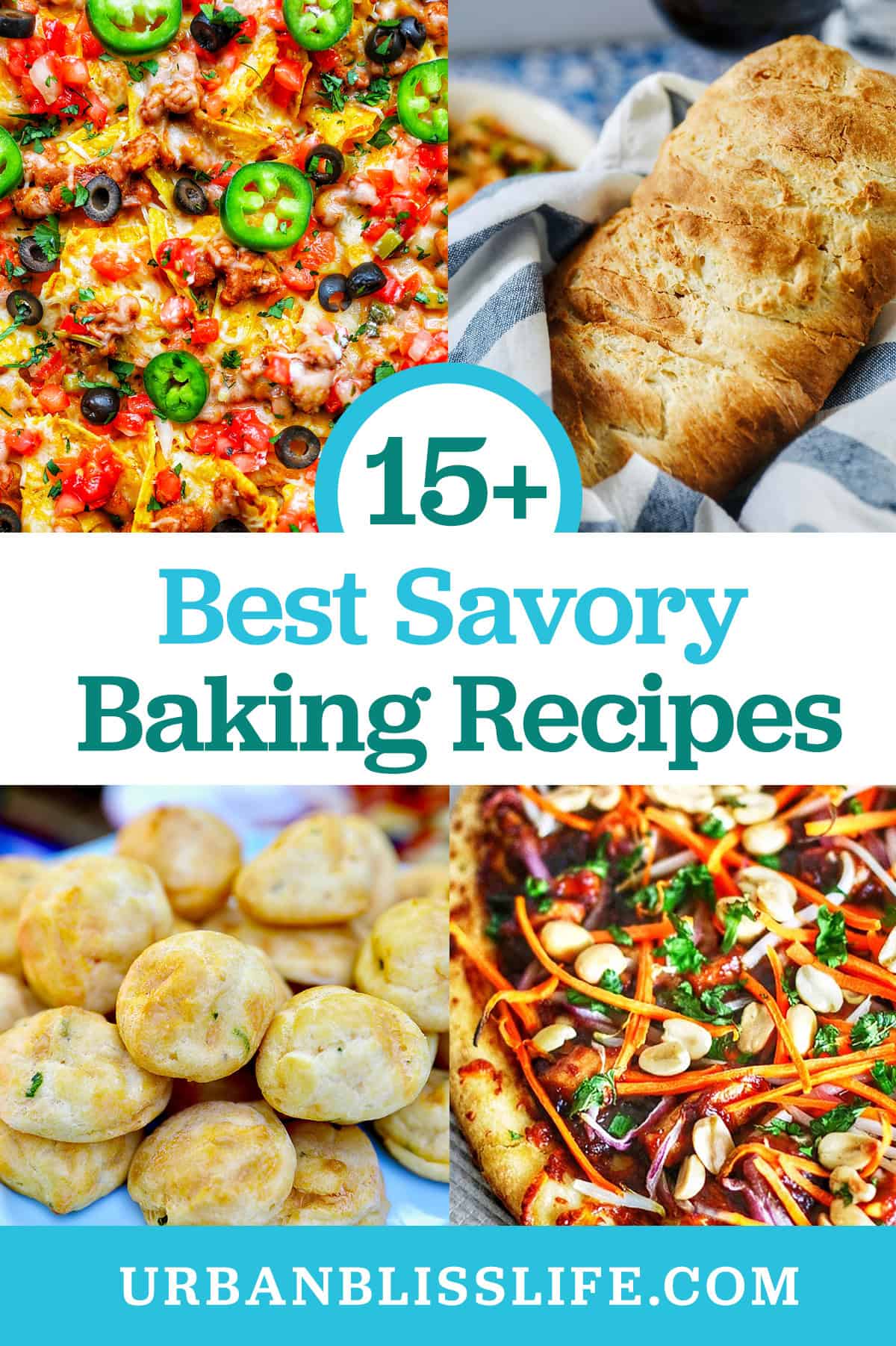 pizzas, nachos, bread and title text overlay that reads "Best Savory Baking Recipes."