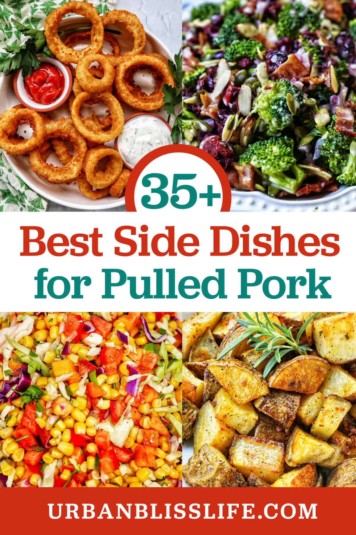 onion rings, broccoli salad, summer slaw, and roasted potatoes with title text overlay that reads "35+ Best Side Dishes for Pulled Pork Sandwiches."
