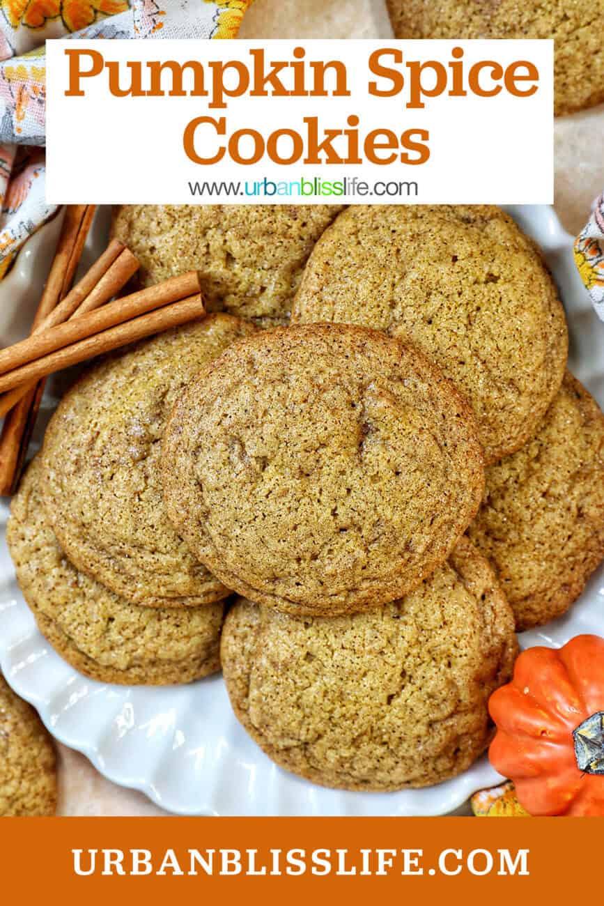 plate full of pumpkin spice cookies with pumpkin decorations and cinnamon sticks.