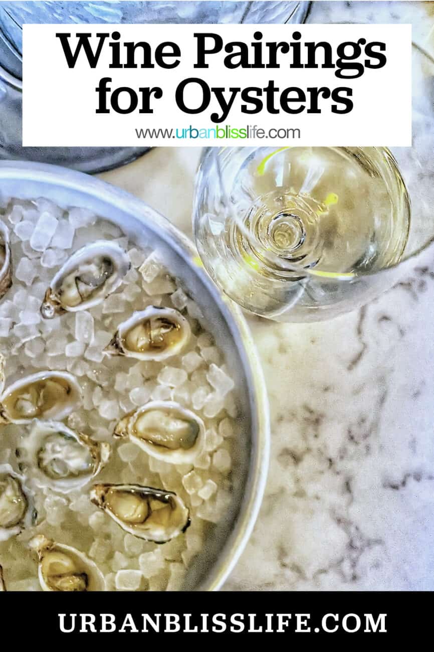 oysters on ice next to a glass of white wine and title text overlay.
