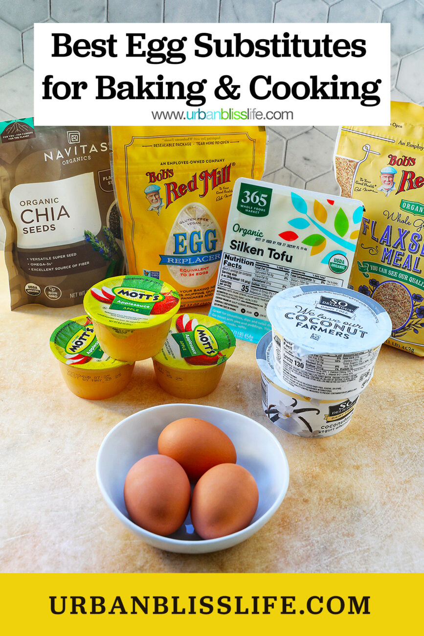 several egg substitutes and egg replacement ingredients plus a bowl of eggs with title text overlay.