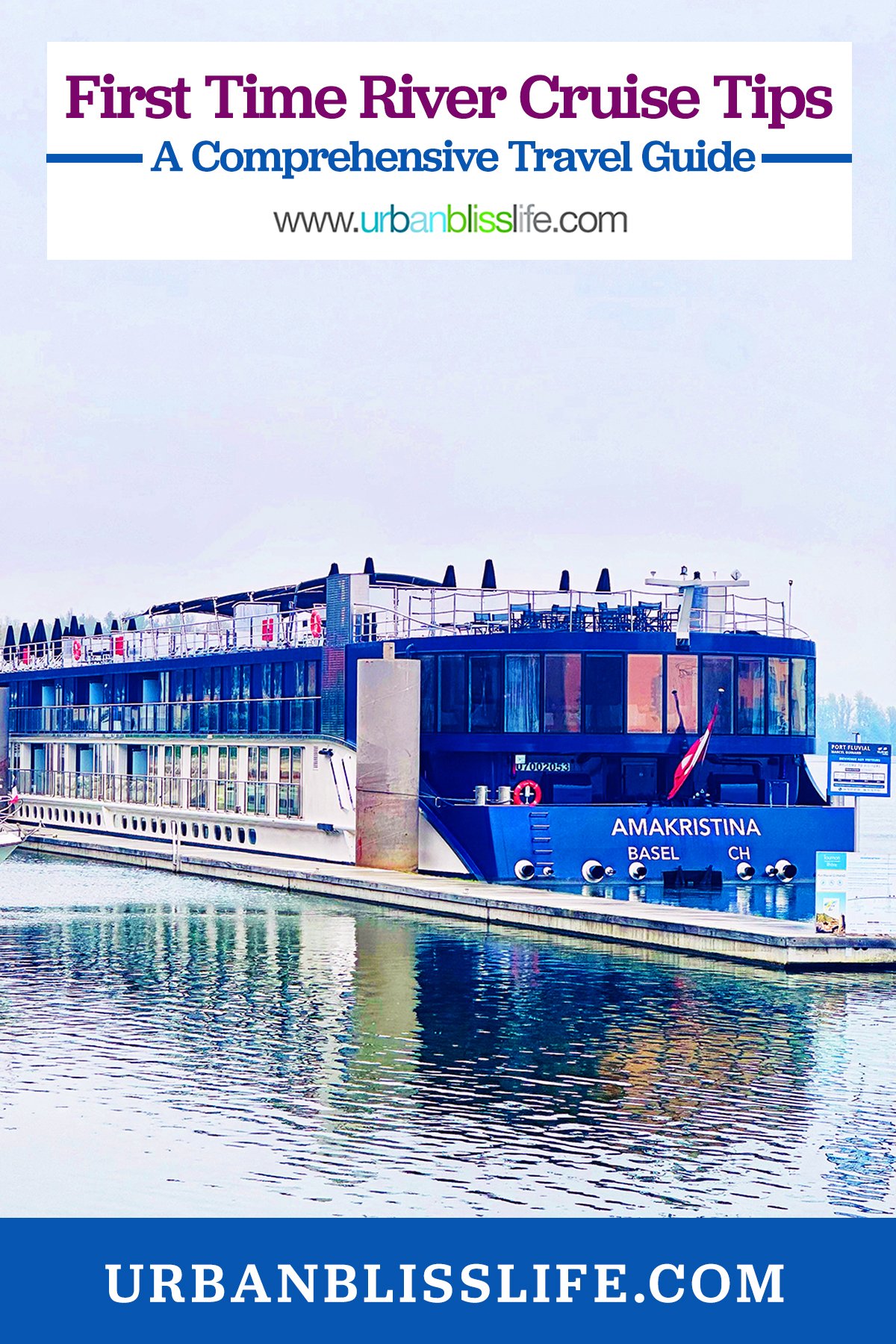 river cruise ship with title text overlay "First Time River Cruise Tips."