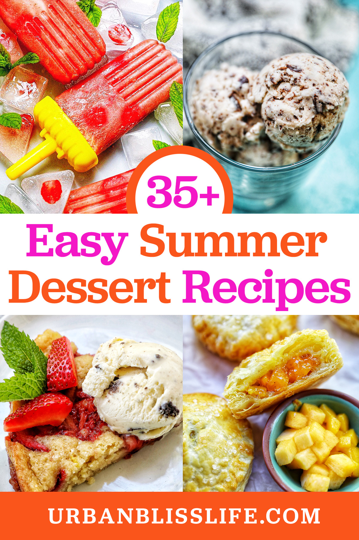strawberry rhubarb popsicles, chocolate chip ice cream, strawberry spoon cake, and peach mango pies with title text overlay.