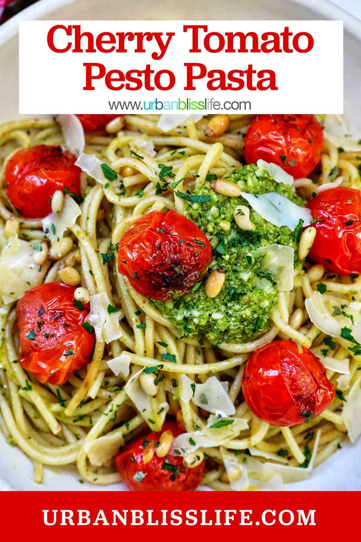 cherry tomato and pesto pasta in a bowl with title text overlay.